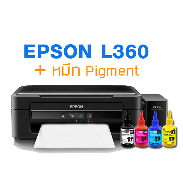 ชุดปรินท์เตอร์ A4 Epson  L360 พร้อมหมึกพิกเมนท์ สี่ขวด   (Pigment ink)